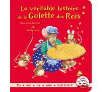 La véritable histoire de la Galette des Rois