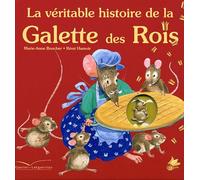 La Véritable histoire de la galette des rois