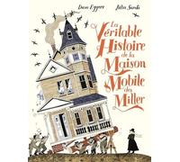 La Véritable Histoire De La Maison Mobile Des Miller