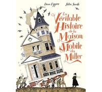 La véritable histoire de la maison mobile des Miller