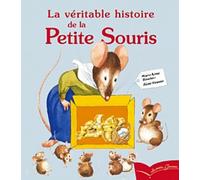 La véritable histoire de la Petite Souris