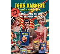 La Véritable histoire de l'Amérique des Sixties: Elvis, Marilyn, JFK, Castro, le premier pas sur la Lune, Roswell ! Vous saurez tout !