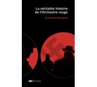 La véritable histoire de l'Orchestre rouge