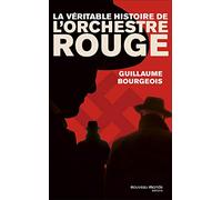 La véritable histoire de l'Orchestre rouge