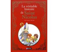 La Véritable histoire de Saint-Nicolas - Dès 8 ans