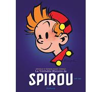 La Véritable Histoire de Spirou - Tome 2