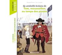 La Véritable Histoire De Tom, Qui Embarqua Sur Un Bateau Pirate