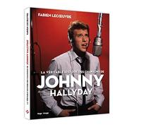 La véritable histoire des chansons de Johnny Hallyday