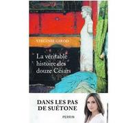 La véritable histoire des douze Césars – Perrin