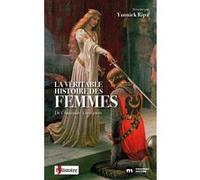 La Véritable Histoire des femmes Collectif (Auteur), Yannick Ripa (Présentateur)