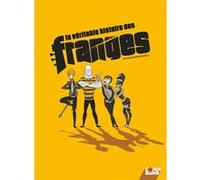 La Véritable histoire des Franges Juanjo Rodríguez J. (Auteur)