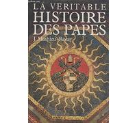 La véritable histoire des papes