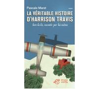 La véritable histoire d'Harrison Travis Hors la loi, racontée par lui-même - Pascale Maret - Thierry Magnier Eds - broché - Roman adolescent dès 13 ans