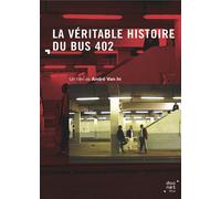La Véritable Histoire Du Bus 402
