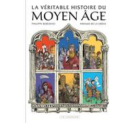 La véritable Histoire du Moyen Âge - En 20 dates clés - Arnaud De La Croix - Le Lombard Eds - broché - Bande dessinée