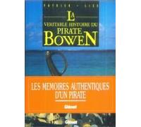 La véritable histoire du pirate bowen