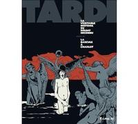 Jacques Tardi – La véritable histoire du soldat inconnu / La bascule à Charlot – Futuropolis