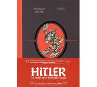 La véritable histoire vraie - Hitler