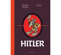 La véritable histoire vraie - Hitler - Bernard Swysen - Dupuis - cartonné - Bande dessinée