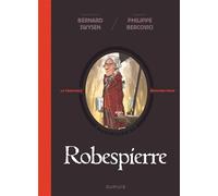 La Véritable Histoire Vraie – Robespierre – Tome 4 – Dupuis