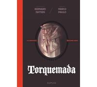 La Véritable Histoire Vraie – Torquemada – Dupuis