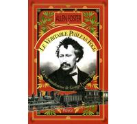 La véritable Phileas Fogg : La vie tumultueuse de George Francis Train
