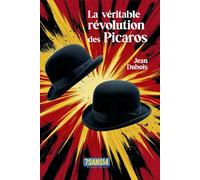 La véritable révolution des Picaros: Collector