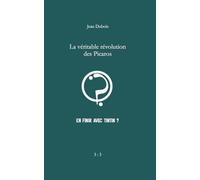La véritable révolution des Picaros: En finir avec Tintin ?