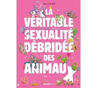 Erroc – La Véritable Sexualité débridée des animaux – tome 01 – Cartonné – Bamboo