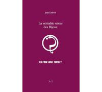 La véritable valeur des Bijoux: En finir avec Tintin ?