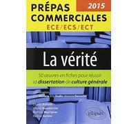 La Vérité - 50 Oeuvres En Fiche Pour Réussir Sa Dissertation De Culture Générale