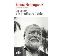La Vérité à la lumière de l'aube