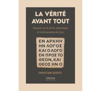 La vérité avant tout