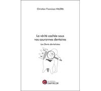 La vérité cachée sous vos couronnes dentaires: Les Dents dévitalisées