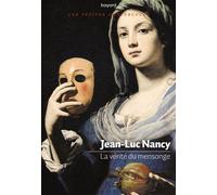 La Vérité Du Mensonge