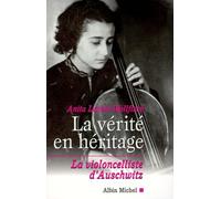La Vérité en héritage : La Violoncelliste d'Auschwitz