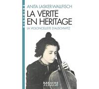 La Vérité en héritage - La violoncelliste d'Auschwitz