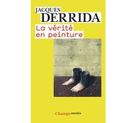 La Vérité en peinture Jacques Derrida (Auteur)