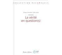 La vérité en question(s)