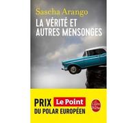 La Vérité et autres mensonges - Sascha Arango - Lgf - Poche - Roman