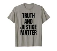 La vérité et la Justice comptent - Déclaration audacieuse T-Shirt