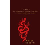 LA VERITE: « La Sorcerer de la Vallée de Forsythia » Livre Trois
