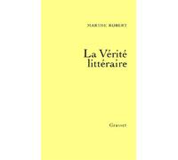 La vérité littéraire - Livre de lectures Tome 2 - Marthe Robert - Grasset - Livre