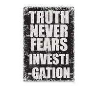 La vérité n'a jamais peur de l'enquête. Plaque décorative murale rétro « Vérit頻, cadeau humoristique pour café, maison, cuisine, garage, salle de bain, ferme, jardin, bar. Affiche en métal, plaque