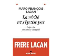 La Vérité ne s'épuise pas Oeuvre 2 - Exégèse et théologie - Marc-François Lacan - Albin Michel - broché - Essai