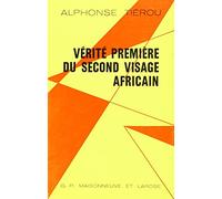 La Vérité première du second visage africain