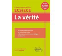 La vérité. Prépas commerciales ECS/ECE. Thème de culture générale 2015 Edition 2015 - Nicolas Tenaillon - Ellipses - broché - Scolaire / Universitaire