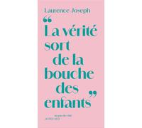 La vérité sort de la bouche des enfants
