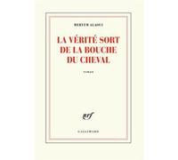 La vérité sort de la bouche du cheval Meryem Alaoui (Auteur)