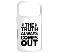 La vérité Sort Toujours : tricheur, tricherie au cœur brisé Coque pour iPhone 17 Pro